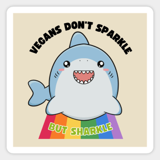 Not Sparkle but Sharkle Shark Animals Cute Funny Vegan Pun Magnet